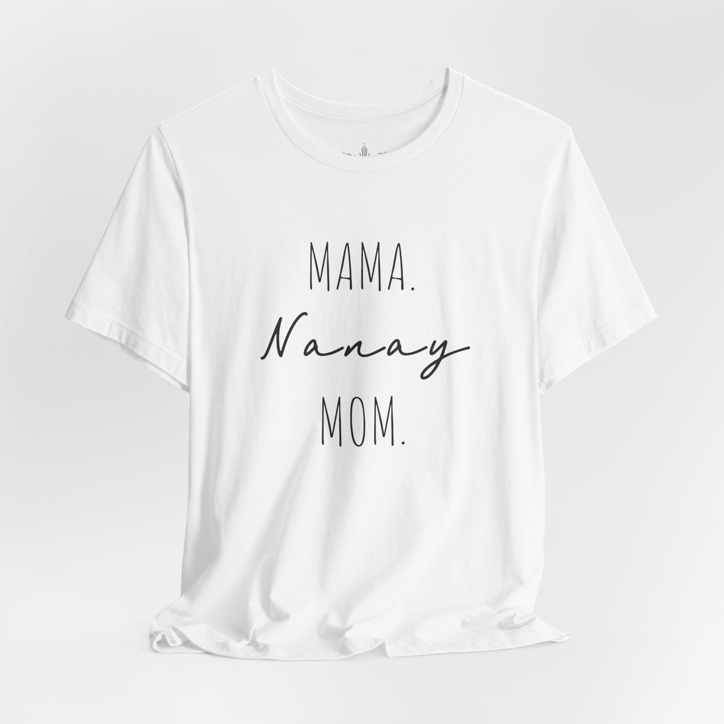'NANAY' T-Shirt