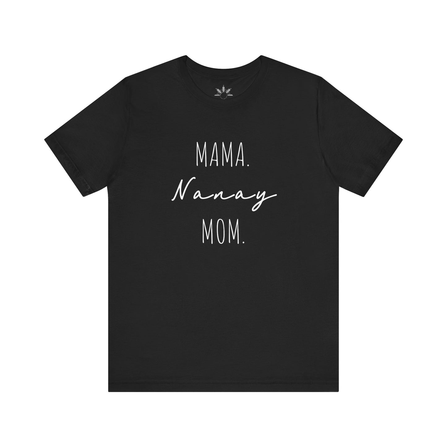 'NANAY' T-Shirt
