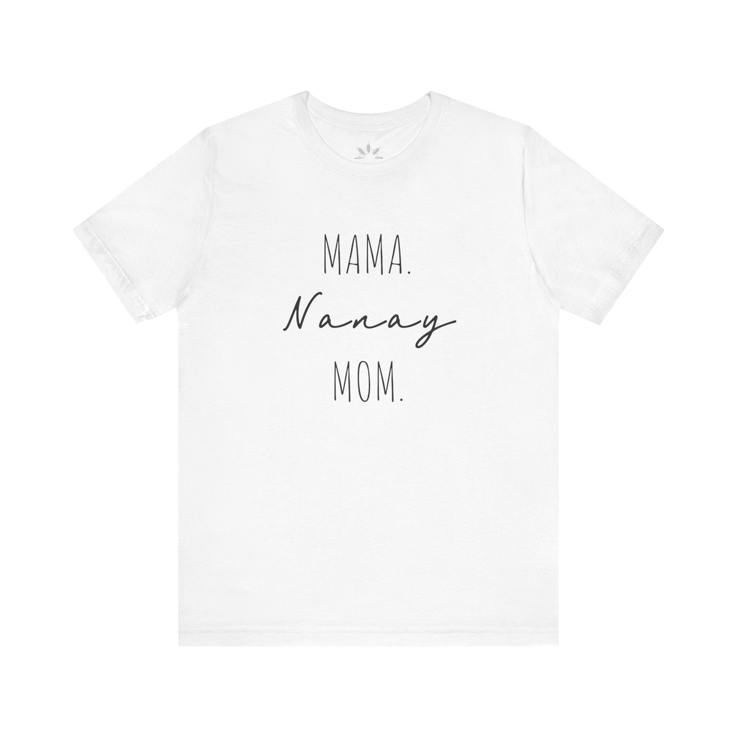 'NANAY' T-Shirt