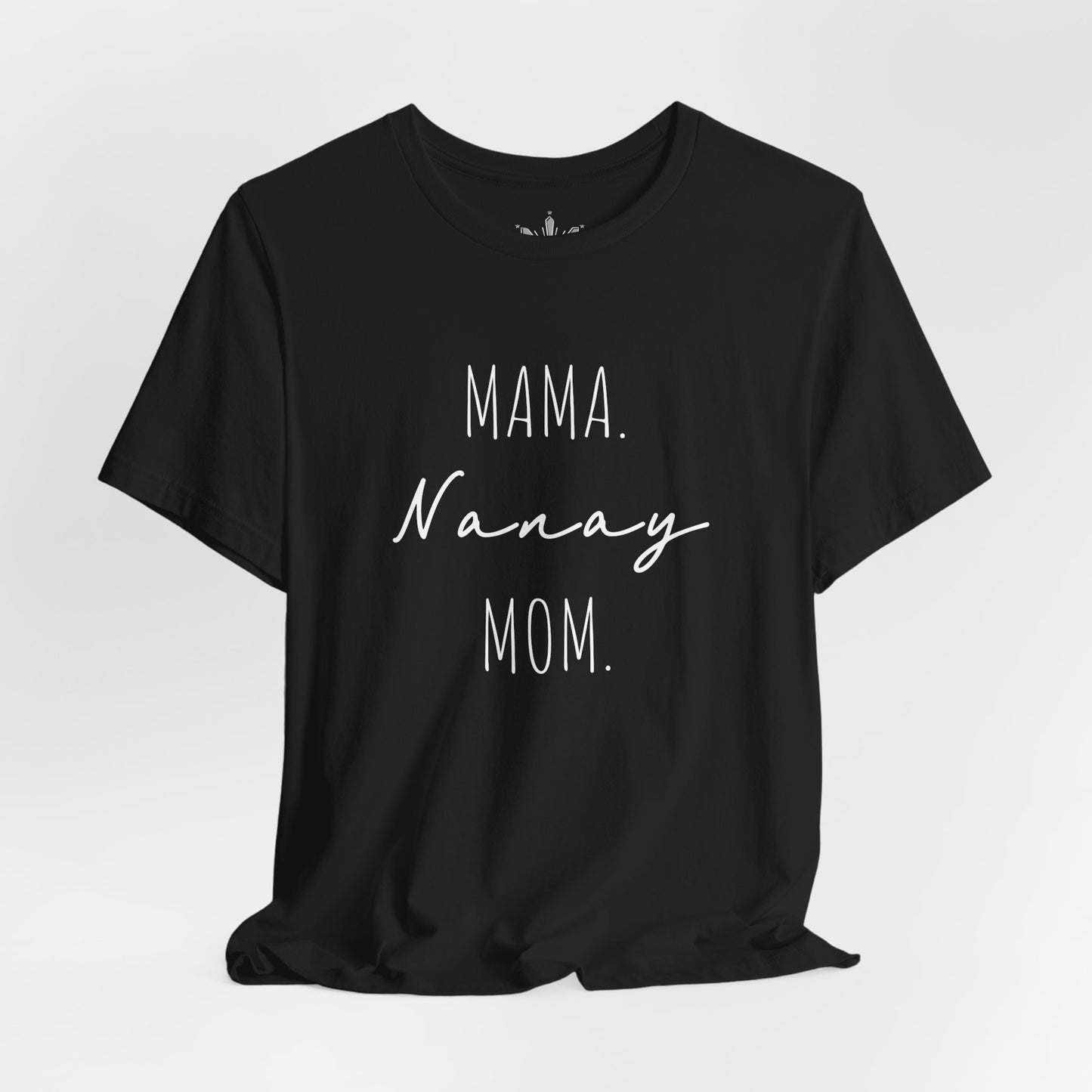 'NANAY' T-Shirt