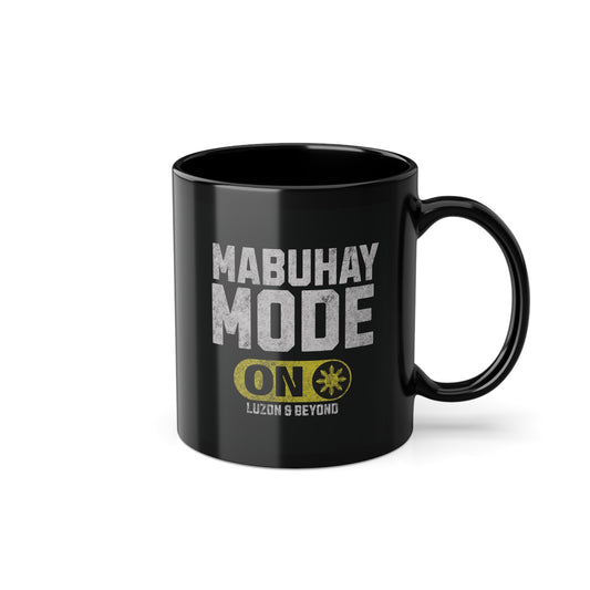 'MABUHAY MODE' Mug